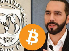 IMF首度将比特币纳入全球经济报告，萨尔瓦多购币禁令或解套