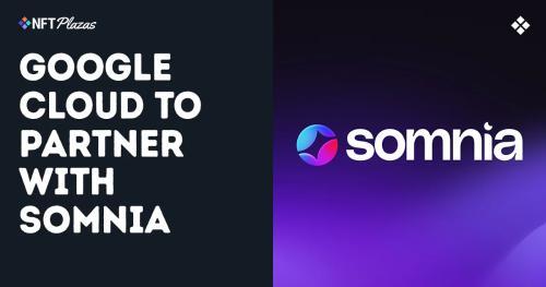 Somnia携手Google Cloud深化Web3生态布局