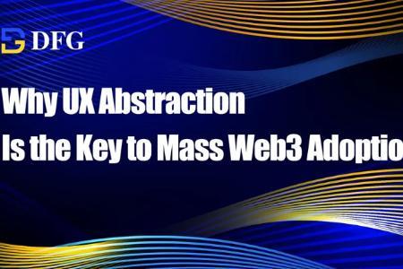 用户体验抽象：Web3大规模采用的关键突破口