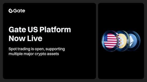 Gate US正式登陆美国 布局合规化加密交易新生态