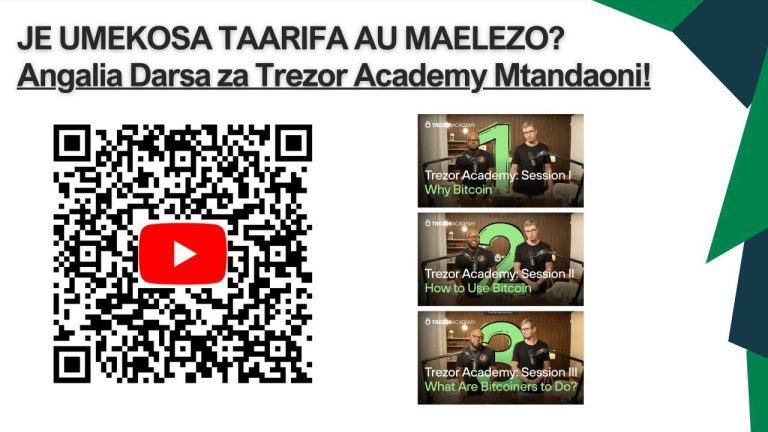Trezor 学院：1.5 亿斯瓦希里语使用者现在可以用他们的语言学习比特币 
