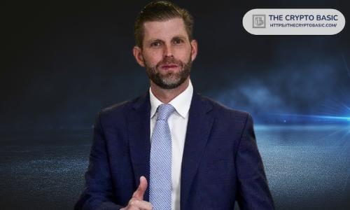 埃里克·特朗普看涨比特币以太坊 市场迎重大突破