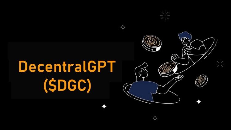 什么是DecentralGPT 怎么获取DecentralGPT - 比特之家