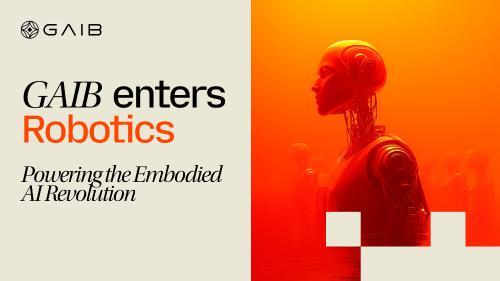 GAIB进军机器人领域 推动具身AI代币化革命