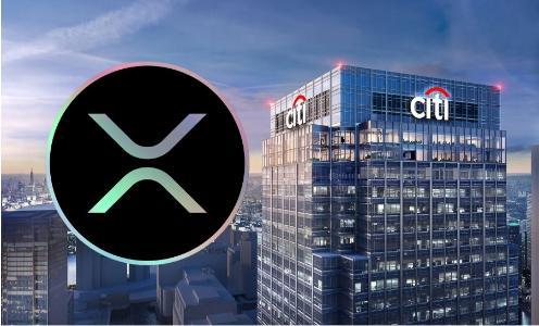 XRP市值短暂超越花旗集团 后续波动揭示市场趋势