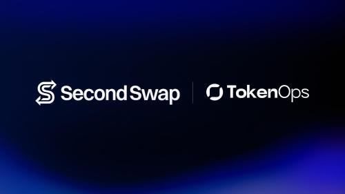 SecondSwap携手TokenOps释放数十亿锁定代币流动性