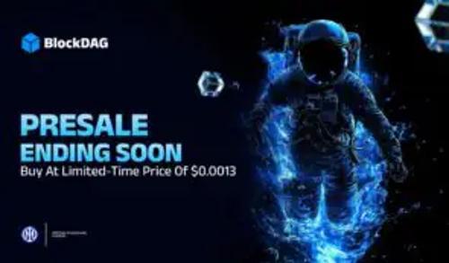 BlockDAG 0.0013美元入场价倒计时：4.1亿美元预售引爆市场关注