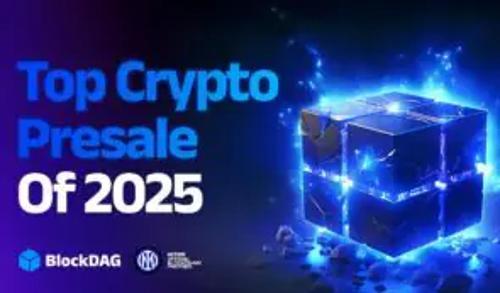 2025加密货币预售新趋势：BlockDAG交付领先，多项目展现真实价值