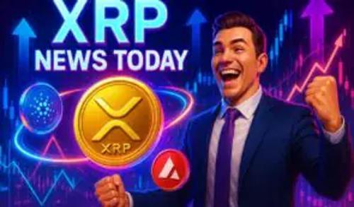 XRP目标4.5美元，Cardano暴涨254%，AVAX升级引爆市场