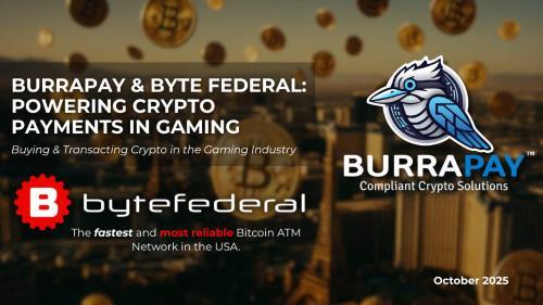 BurraPay与Byte Federal合作 推动加密支付在博彩业应用