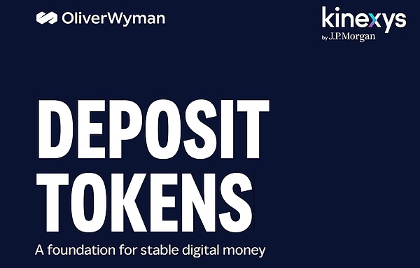 摩根大通：存款代币是构建更安全代币化经济的关键