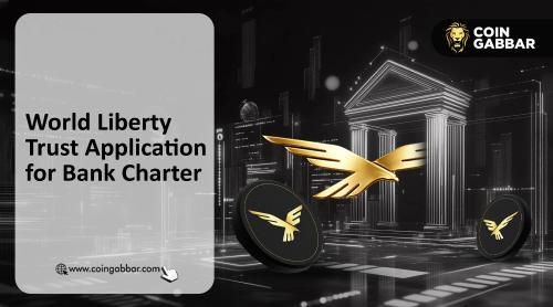 特朗普家族进军加密：世界自由信托申请国家银行牌照