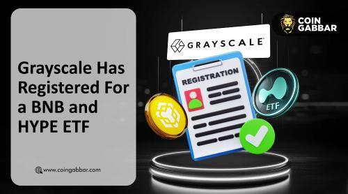 Grayscale提交BNB和HYPE ETF申请，山寨币季或开启