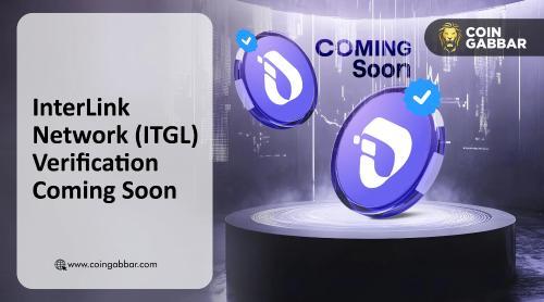 ITLG验证完成，Interlink Network上市信号强烈