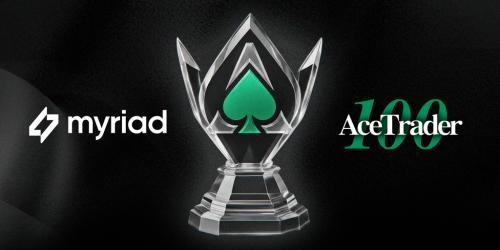 Myriad联手AceTrader100举办百万美金交易预测赛，用户可赢3万美元基金
